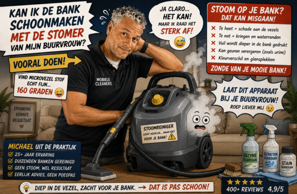 NIET een stoomreiniger op je meubels gebruiken