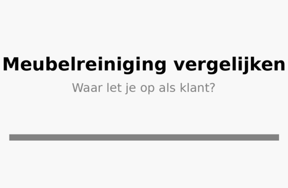 blog_meubelreiniging_vergelijken